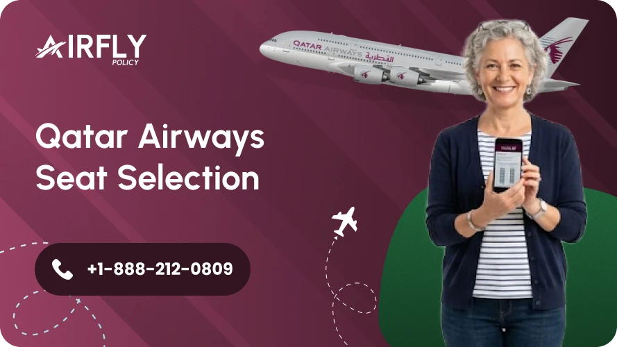 Qatar Airways Seat Selection - The Ultimate 2026 Guide
