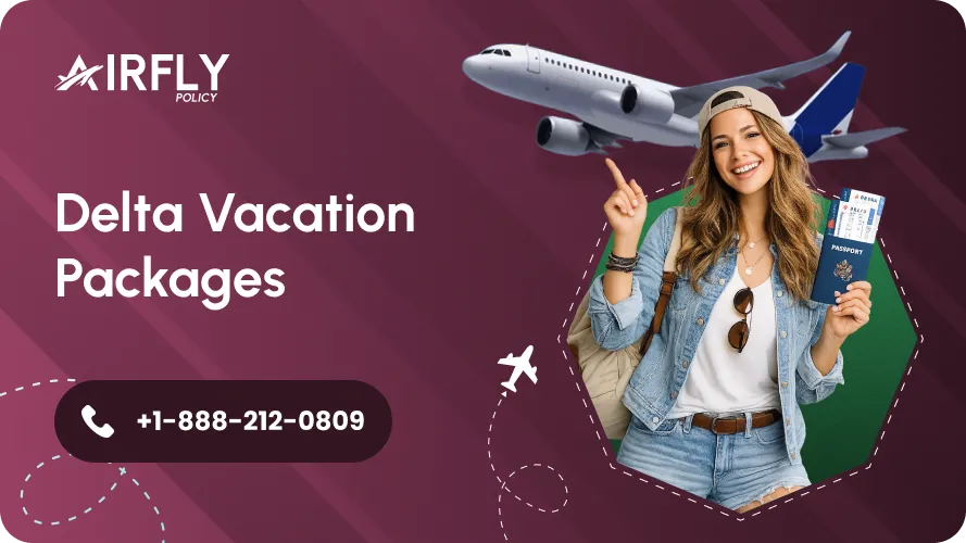 Delta Vacation Packages: Find the Best Travel Deals for Your Next Trip