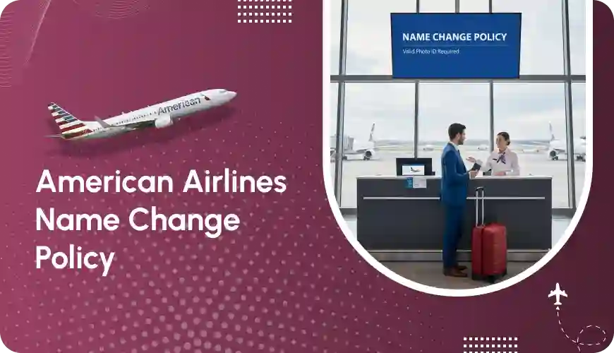 American-Airlines-Name-Change-Policy-Rules-fee