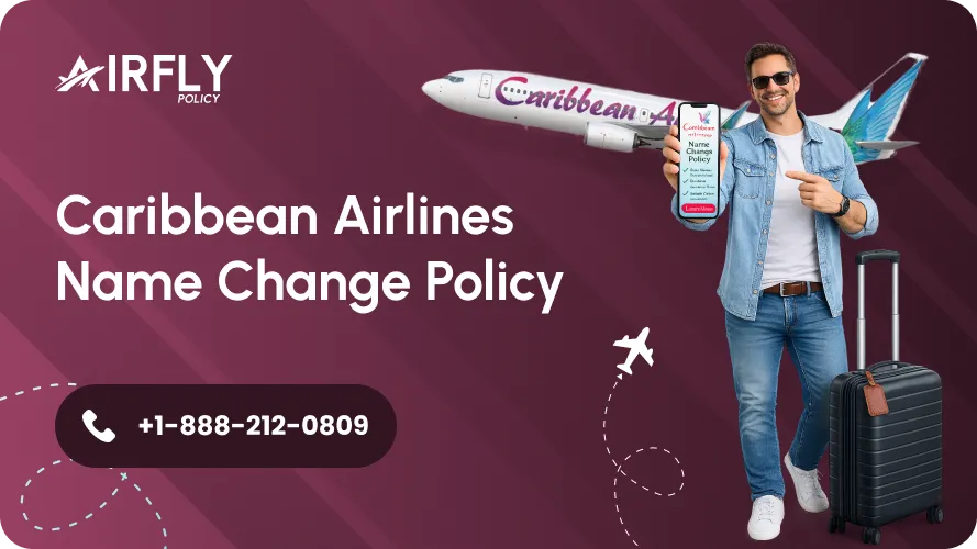 Caribbean Airlines Name Change Policy