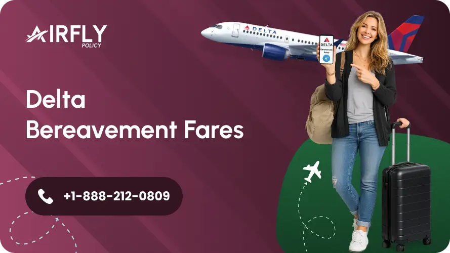 Benefits of Delta Bereavement Fares