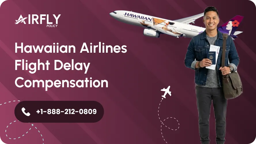 Hawaiian Airlines Compensate for Delayed Flights