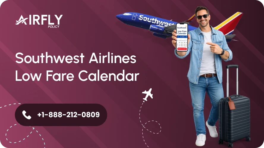 Southwest Airlines Low Fare Calendar: Find the Cheapest Flights