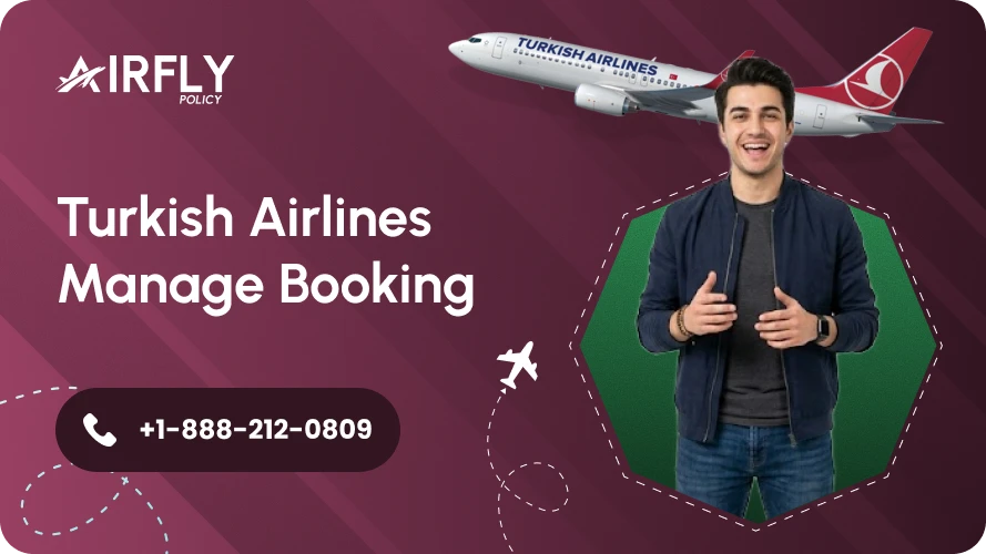 turkish-airlines-manage-booking-guide-for-changes-seats-and-details